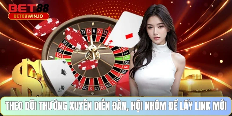 Theo dõi thường xuyên diễn đàn, hội nhóm để lấy link mới Theo dõi thường xuyên diễn đàn, hội nhóm để lấy link mới